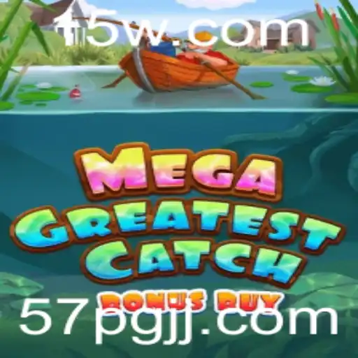 MegaGreatestCatchBonusBuy: Exploração do Jogo de Pesca Emocionante